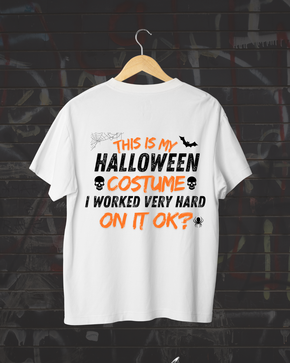 This Is My Halloween Costume I Worked Very Hard On It OK Shirt – Funny Lazy Costume T-Shirt – Sarcastic Spooky Season Graphic Tee