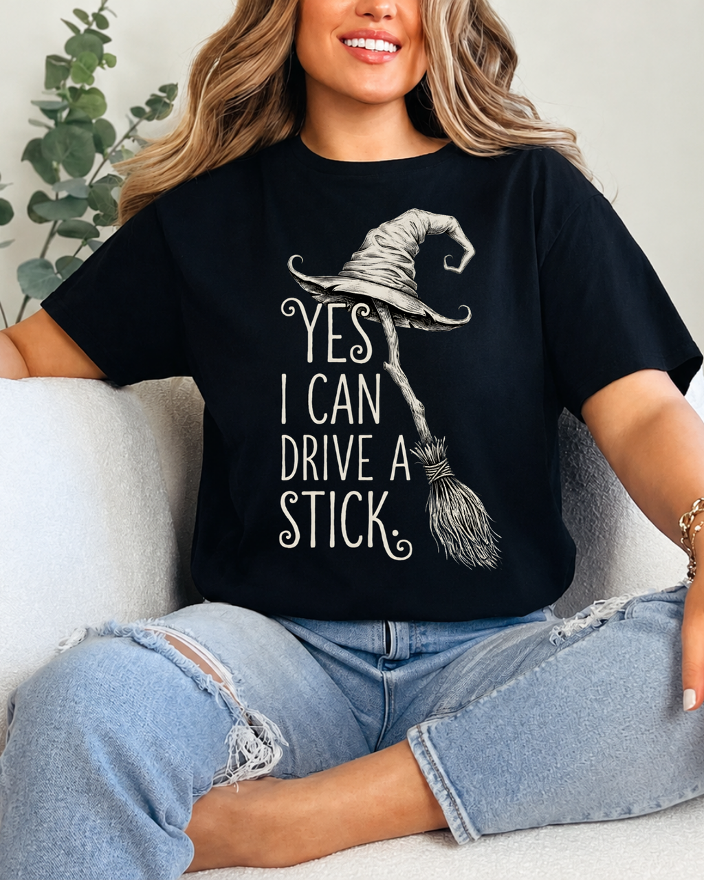 Yes I Can Drive A Stick Shirt - Funny Witch Broom Halloween T-Shirt - Sarcastic Spooky Season Graphic Tee
