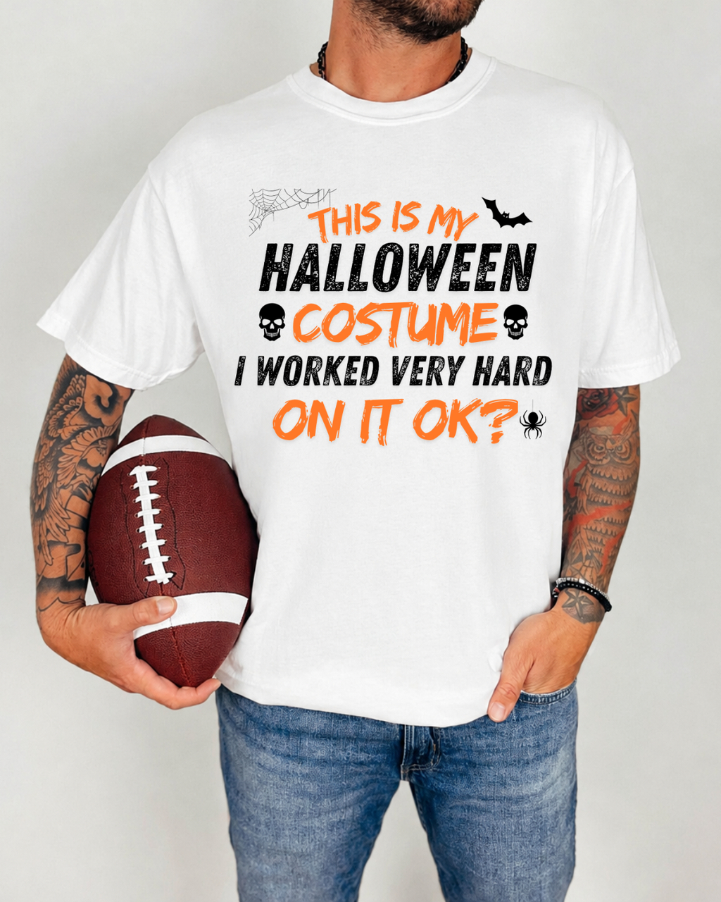 This Is My Halloween Costume I Worked Very Hard On It OK Shirt – Funny Lazy Costume T-Shirt – Sarcastic Spooky Season Graphic Tee