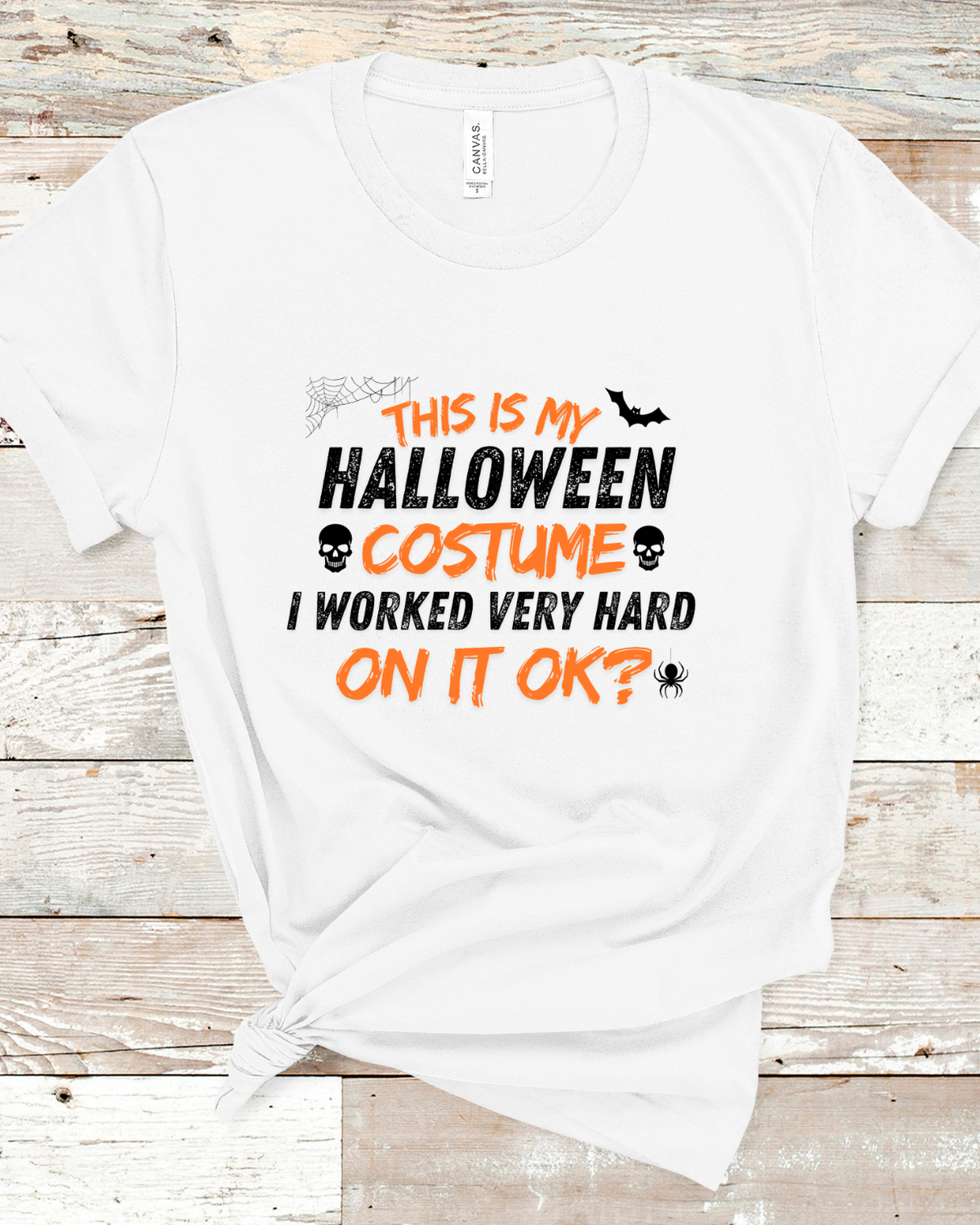 This Is My Halloween Costume I Worked Very Hard On It OK Shirt – Funny Lazy Costume T-Shirt – Sarcastic Spooky Season Graphic Tee